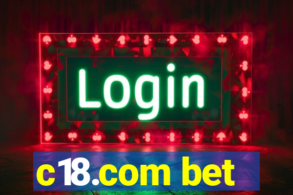 c18.com bet